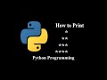 Python pattern program - How to print stars 