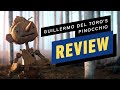 Guillermo del Toro's Pinocchio Review