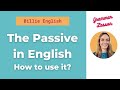 The Passive in English | 👉 How do you USE it? | ENGLISH GRAMMAR