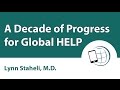 A Decade Of Progress For Global HELP