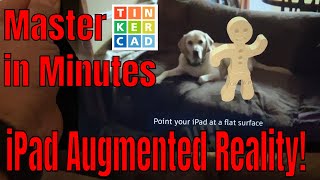 Gingy \u0026 my puppy using Tinkercad iPad Augmented Reality