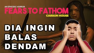 AKU MENJAGA RUMAH INI SENDIRIAN DAN HAL ANEH TERJADI | Fears to Fathom: Carson House Indonesia