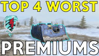 WOTB | TOP 4 WORST PREMIUMS!!!