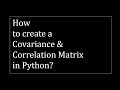 How to create a covariance & correlation matrix on stock returns in Python?