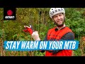 How To Stay Warm & Dry On Your Mountain Bike | Winter MTB Tips