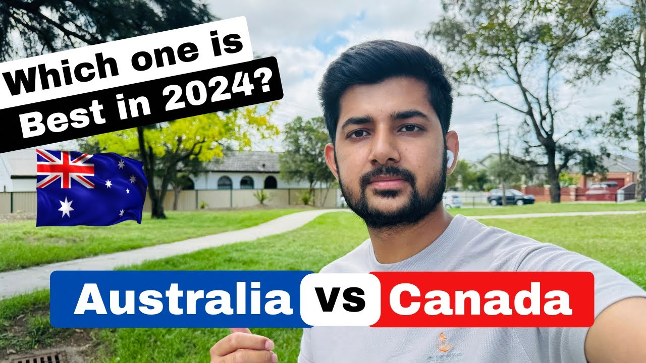 Australia Vs Canada | Which Is BETTER For Study, Money & Immigration ...