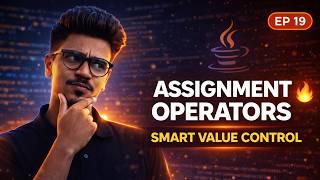 Java Assignment Operators — Smart Variable Tricks Every Developer Uses | 2026