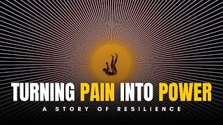 The Unexpected Power of Suffering: A Story of Transformation