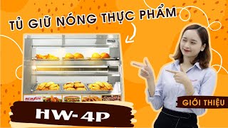 Giới thiệu Review Tủ giữ nóng thực phẩm 2 tầng 1m2 HW - 4P: Giữ nóng hiệu quả - Không lo lẫn mùi