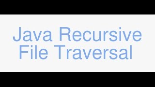 Java: Recursive traversal through a file tree
