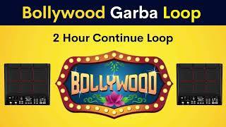 Bollywood Garba Loop | 2 Hour Continue