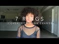 7 Rings (cover) By Ariana Grande
