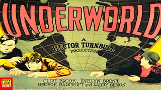 Underworld (1927) 720p | SILENT FILM | CRIME, DRAMA | George Bancroft, Clive Brook, Evelyn Brent