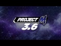 project m 3.6 combo video