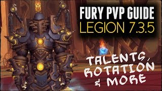 [WoW] Basic Fury Warrior PvP Guide (Legion 7.3.5) - Talents, Rotation & More