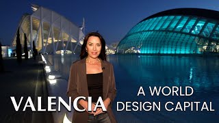 Valencia, Spain: Where the Silk Road Leads to a World Design Capital