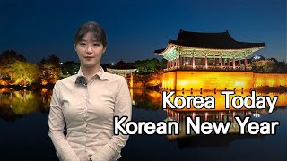 [Korea Today] 한국의 설날 Korean New Year