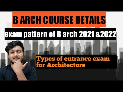 B Arch Course Details, Entrance Exam For Architecture, Exam Pattern Of ...