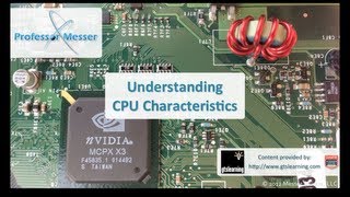 Understanding CPU characteristics - CompTIA A+ 220-801: 1.6