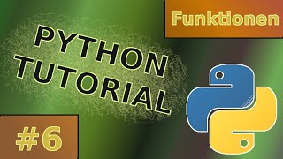Python Tutorial #6 | Funktionen | Deutsch