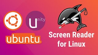 Orca screen reader for Linux