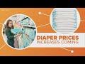 Rising diaper prices | Connect the Dots