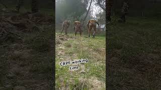 CRPF working time #crpf #shorts #trending #viralvideo #viralreels #viralshorts #sscgd #crpf #foji