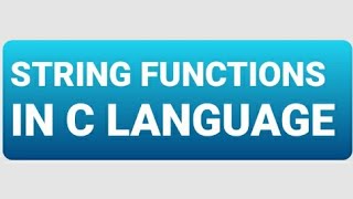 STRING FUNCTIONS IN C | EASY CODING #26