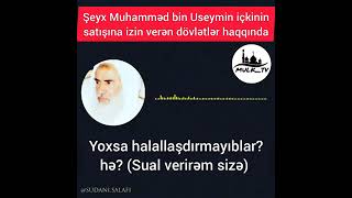 Şeyx Muhamməd bin Useymin içkinin satışına izin verən dövlətlər haqqında