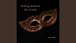 Hiding Behind the Truth