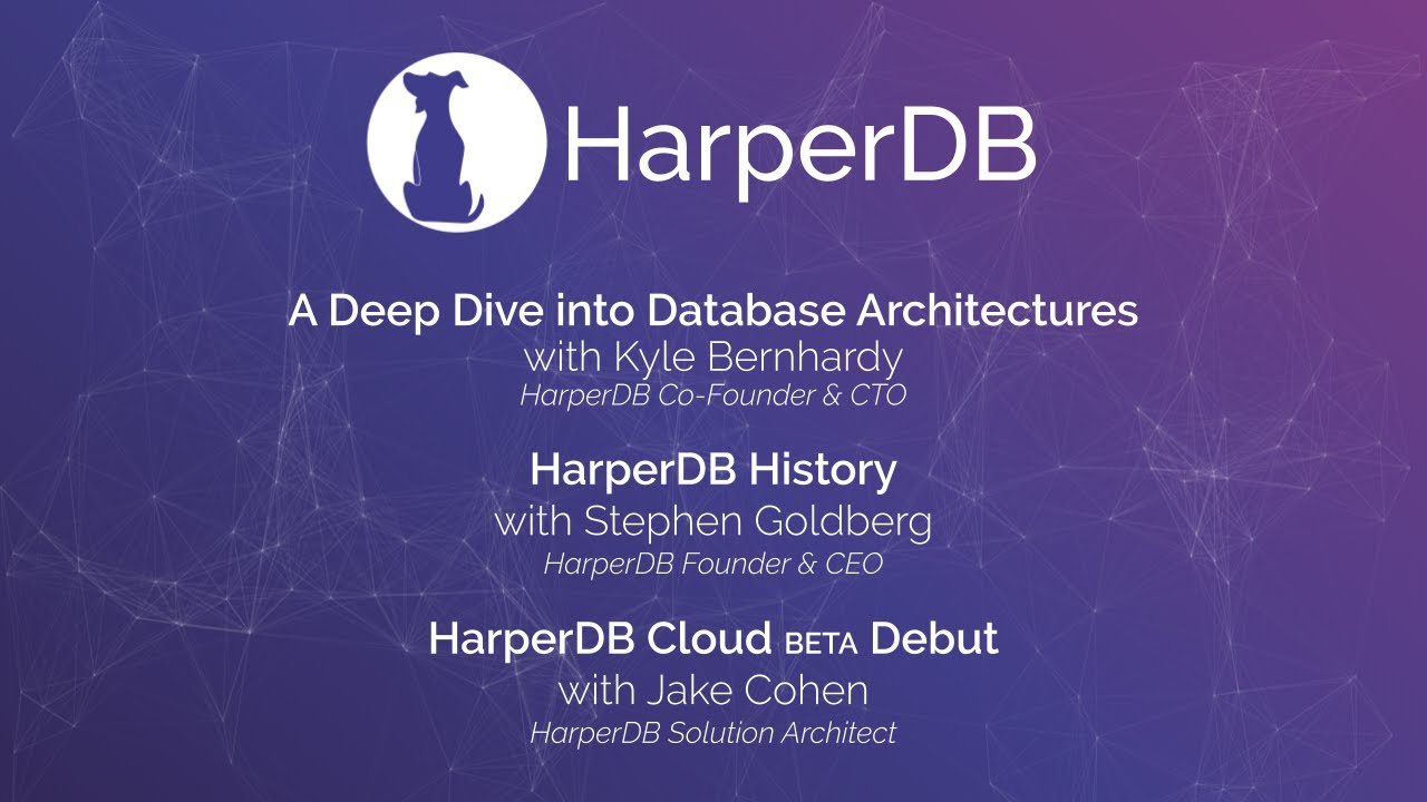A Deep Dive Into Database Architectures With Harperdb Youtube A Deep Dive Into Database Architectures With Harperdb Youtube