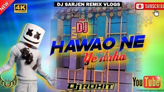 Competition Style Mix 😎 Hawao Ne Ye Kaha 🥰 Robot Bass Mix DJ SARZEN REMIX VLOGS