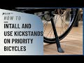 How to Install and Use Kickstands on Priority Bicycles