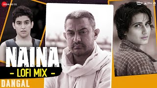 Naina LoFi Mix | Dangal | Aamir Khan, Fatima Sana Shaikh, Sanya Malhotra | Arijit Singh | L3AD