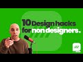 10 Design Hacks for Non-Designers