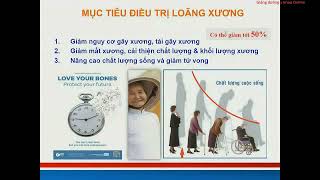 CẬP NHẬT CHẨN ĐOÁN VÀ ĐIỀU TRỊ LOÃNG XƯƠNG | TS. Phạm Hoài Thu