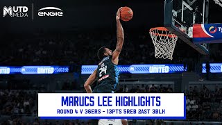 Marcus Lee NBL25 Round 4 Highlights 13pts 5reb 2ast 3blk v 36ers