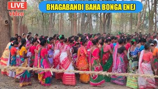 BHAGABANDI BAHA BONGA ENEJ // SANTALI CULTURAL BONGA BURU