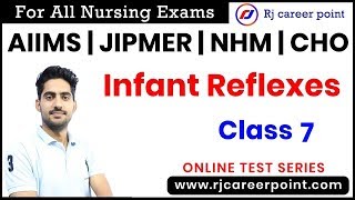 Infant Reflexes | All Exam Nursing Officer & staff Nurse | NHM | CHO | JIPMER |UP NHM Free Classes