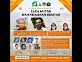 Webinar Nasional Seri#210 “Jaga Hutan dan Hijaukan Sekitar”