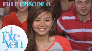 Full Episode 11 | And I Love You So | YouTube Super Stream