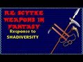 RE: Underappreciated Weapons WAR SCYTHES - Scythes in Fantasy | Response to Shadiversity