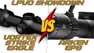 Arken EP8 vs Vortex Strike Eagle - Which is the best budget LPVO?