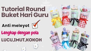 Tutorial Round Buket Special Hari Guru | Ide Buket Hari Guru | DIY Hari Guru