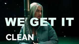 Ktlyn - WE GET IT [CLEAN]