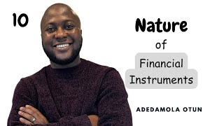 Practical scenarios on the nature of financial instruments