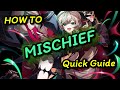 [엘소드/Elsword] Mischief Quick Guide