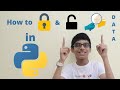 How To Encrypt Strings / Files / Data in Python: A Python Masterclass