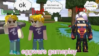 My teammate was trying to team up with opponents in egg wars | blockman go