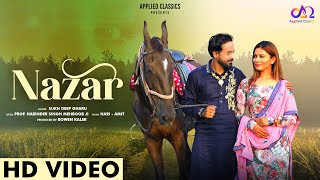 Nazar (Applied Classics) - Singer: Sukh Deep Gharu | Prof. Harinder Singh Mehboob | Bowen Kaler